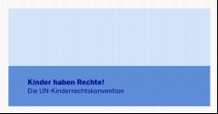 Vorschaubild Vorschaubild 3: Kinder haben Rechte!